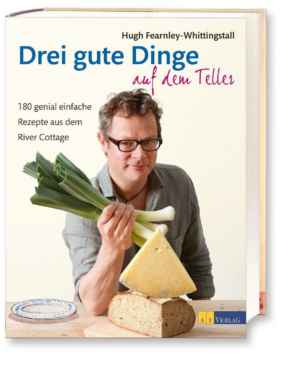 Gaumenschmeichler, Zungenbrecher: Hugh Fearnley-Whittingstall