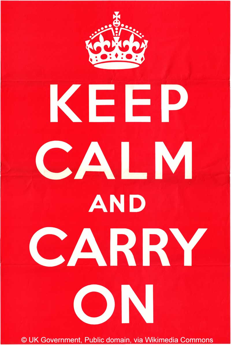 Plakat mit dem Schriftzug "Keep Calm and Carry On"